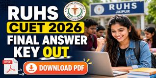 RUHS CUET 2026 Final Answer Key Released at ruhsraj.org.in; Check Direct Download Steps